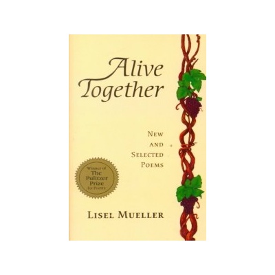 Alive Together: New and Selected Poems Mueller LiselPaperback