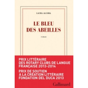 Le bleu des abeilles | Laura Alcoba (ISBN: 9782070465972)