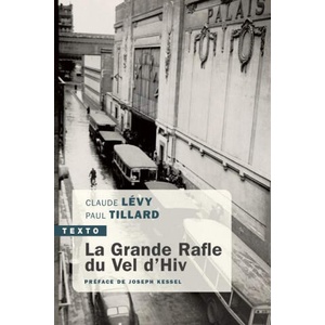 La grande rafle du Vel d'Hiv | Lévy, Tillard (ISBN: 9791021043596)