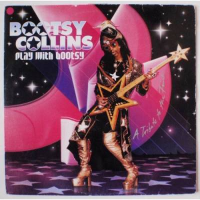 COLLINS BOOTSY: PLAY WITH BOOTSY,A TRIBUTE TO CD