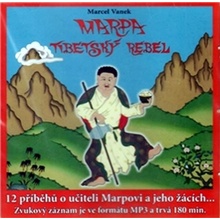 Marpa, Tibetský rebel - Vanek Marcel