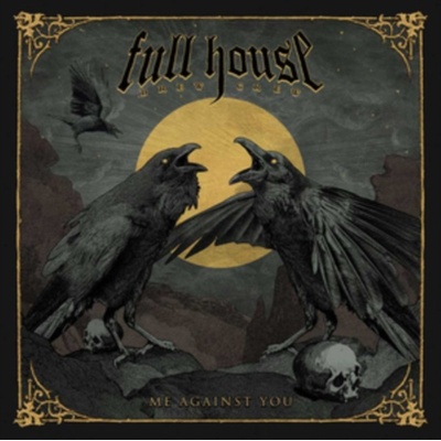 FULL HOUSE BREW CREW - ME AGAINST YOU