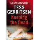 Keeping the Dead - Tess Gerritsen