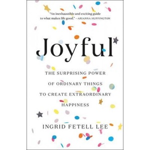 Joyful | Fetell Lee, Ingrid (ISBN: 9780316399272)
