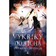 Výkriky do ticha - Emily D. Beňová