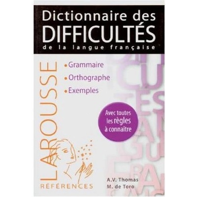 Dictionnaire des difficultés de la langue française - Thomas...