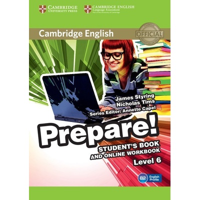 Cambridge English Prepare! Level 6 Student's Book and Online Workbook James Styring, Nicholas Tims, David McKeegan