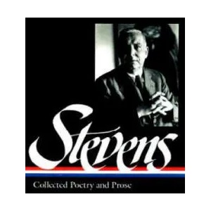 Wallace Stevens: Collected Poetry & Prose (LOA #96) | Wallace Stevens, Frank Kermode, Joan Richardson (ISBN: 9781883011451)