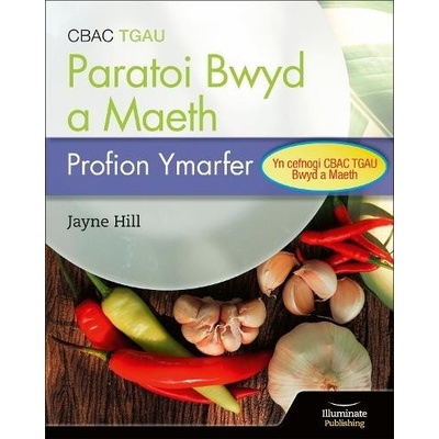 CBAC TGAU Paratoi Bwyd a Maeth - Profion Ymarfer (WJEC Eduqas GCSE Food Preparation and Nutrition: Practice Tests)