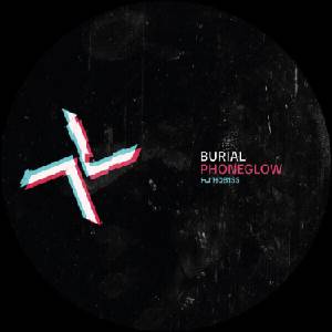 Burial & Kode9 - Phoneglow / Eyes Go Blank (LP) (5056321681911)