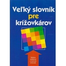 Veľký slovník pre krížovkárov - E. Nigma