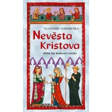 Nevěsta Kristova - Vlastimil Vondruška