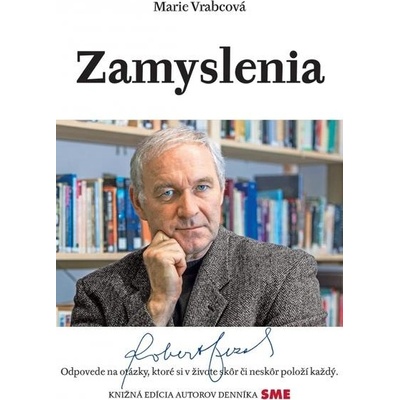 Zamyslenia - Róbert Bezák Marie Vrabcová