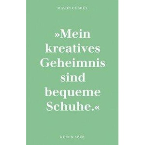Musenküsse. Die täglichen Rituale berühmter Künstlerinnen | Mason Currey, Jenny Merling, Anna-Christin Kramer (ISBN: 9783036958125)