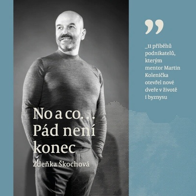 No a co… Pád není konec - Zdeňka Škochová