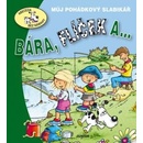 Bára, Flíček a ...