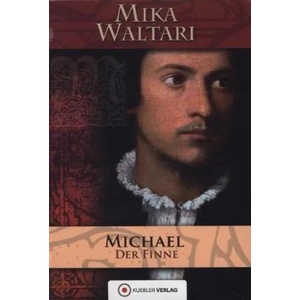 Michael der Finne | Mika Waltari, Andreas Ludden (2013)