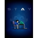 STAY