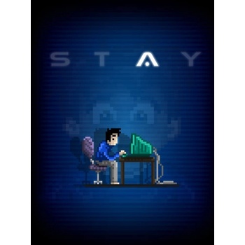 STAY