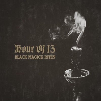 Hour Of 13 - Black Magick Rites LP