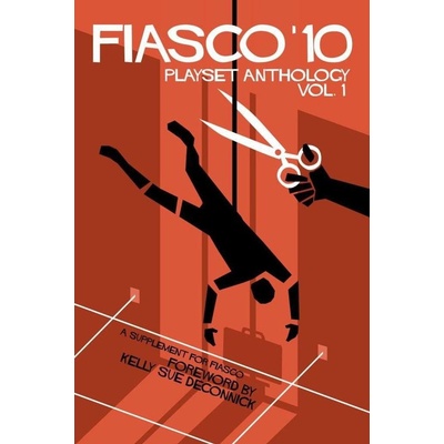 Bully Pulpit Fiasco '10: Playset Anthology Vol. 1