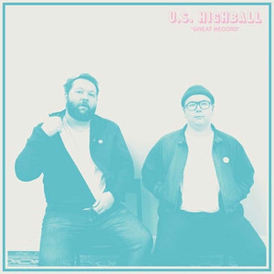 U.S. HIGHBALL - GREAT RECORD LP