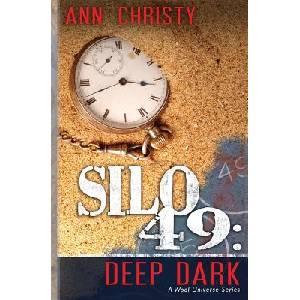 Silo 49: Deep Dark | Ann Christy (ISBN: 9781502376510)