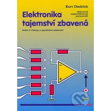 Elektronika tajemství zbavená Diedrich Kurt