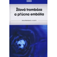 Žilová trombóza a pľúcna embólia