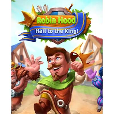 Robin Hood Hail to the King