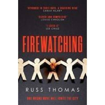 Firewatching | RUSS THOMAS