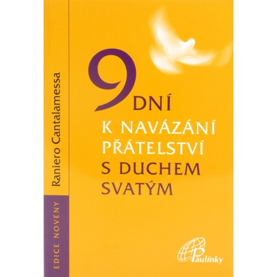 9 dní k navázání přátelství s Duchem Svatým