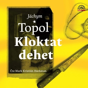 Supraphon Kloktat dehet (Topol - Hochman Mark Kristián) - 2CD (MP3) (077909)