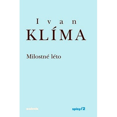 Milostné léto - vázaná - Ivan Klíma