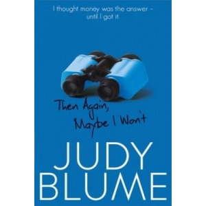 Then Again, Maybe I Won't | Judy Blume (ISBN: 9781509806256)