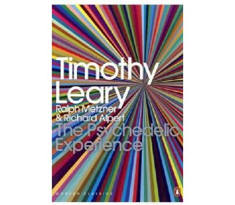 Psychedelic Experience - Leary Timothy