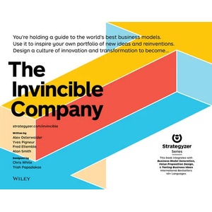 Invincible Company | Alexander Osterwalder, Yves Pigneur, Alan Smith (ISBN: 9781119523963)