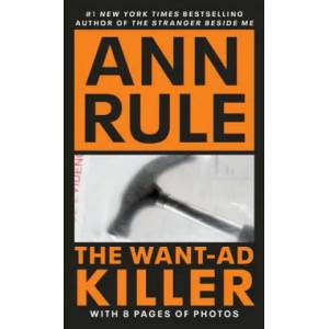 The Want-Ad Killer | Ann Rule (ISBN: 9780451166883)