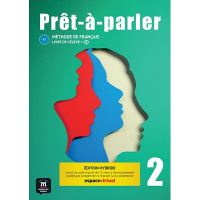Prêt-à-parler 2 A2 - Édition hybride