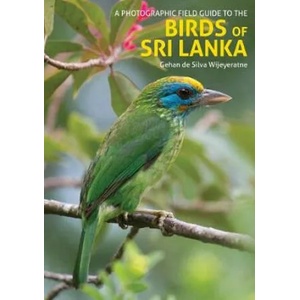 Birds of Sri Lanka | Gehan de Silva Wijeyeratne (ISBN: 9781912081011)