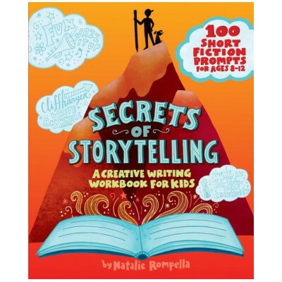 Secrets of Storytelling: A Creative Writing Workbook for Kids
