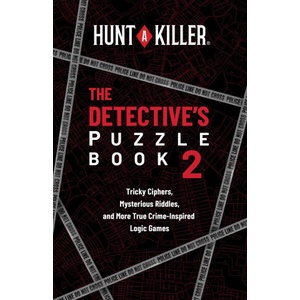 Hunt a Killer: The Detective's Puzzle Book 2 | HUNT A KILLER (ISBN: 9781646047079)