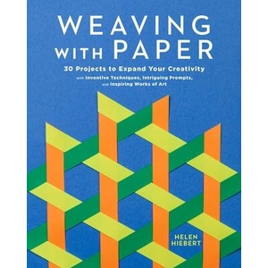 Weaving with Paper | HIEBERT HELEN (ISBN: 9781635867961)