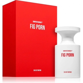 Borntostandout Fig Porn EDP 50 ml