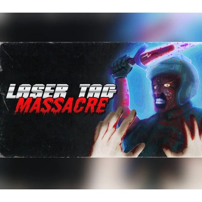 Laser Tag Massacre