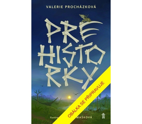 Prehistorky