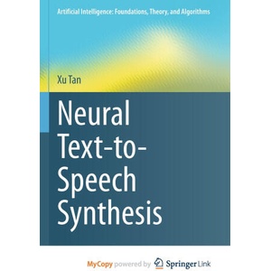 Neural Text-to-Speech Synthesis (ISBN: 9789819908288)