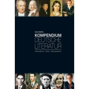 Buchners Kompendium Deutsche Literatur | Hans Gerd Rötzer, Gerhard C. Krischker, Klaus Will (2011)