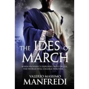 Ides of March | Valerio Massimo Manfredi (2015)