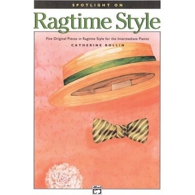 Spotlight on RAGTIME STYLE by Catherine Rollin / klavír